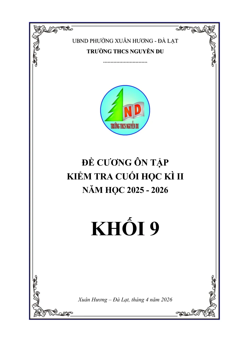 Xem trước trang 1 của "Đề cương ôn tập Kiểm tra cuối học kì II - Toán 9 - Năm học 2025-2026 - Trường THCS Nguyễn Du - Đà Lạt"