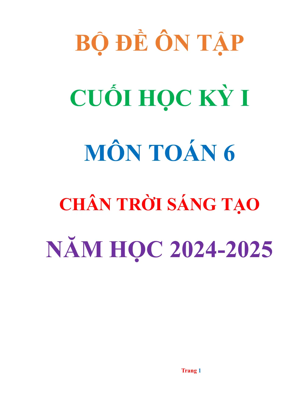 Xem trước trang 1 của "Bộ 40 Đề Ôn Tập Cuối Học Kỳ 1 - Toán 6 - Chân Trời Sáng Tạo - Năm học 2024-2025"