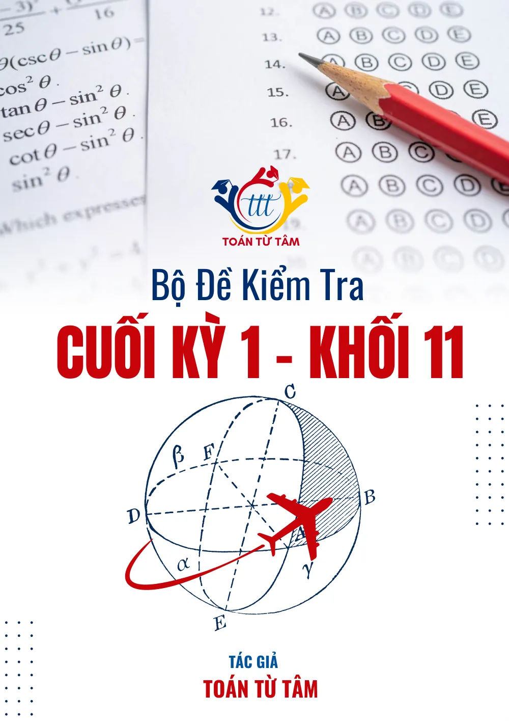 Xem trước trang 1 của "Bộ Đề Kiểm Tra Cuối Kỳ 1 - Toán 11 - Năm học 2024-2025"
