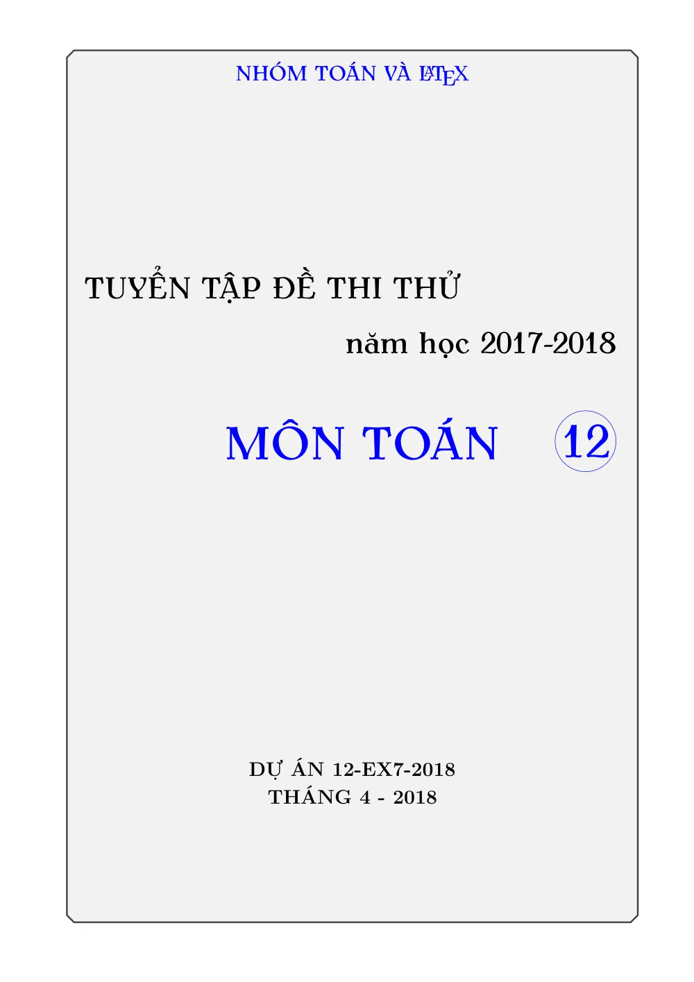 Xem trước trang 1 của "Tuyển tập đề thi thử môn Toán 12 - Năm học 2017-2018 (Phần 2)"
