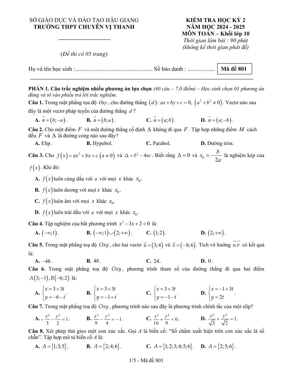 Xem trước trang 1 của "Đề Kiểm tra Học kỳ 2 - Toán 10 - Trường THPT Chuyên Vị Thanh - Năm học 2024-2025 - Hậu Giang"
