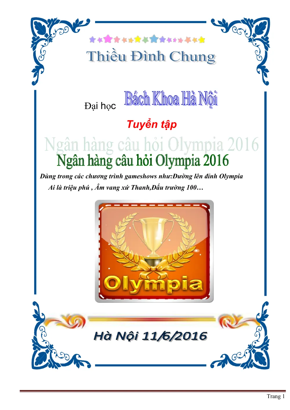 Xem trước trang 1 của "Tuyển tập các câu hỏi Olympia - Âm vang xứ Thanh"
