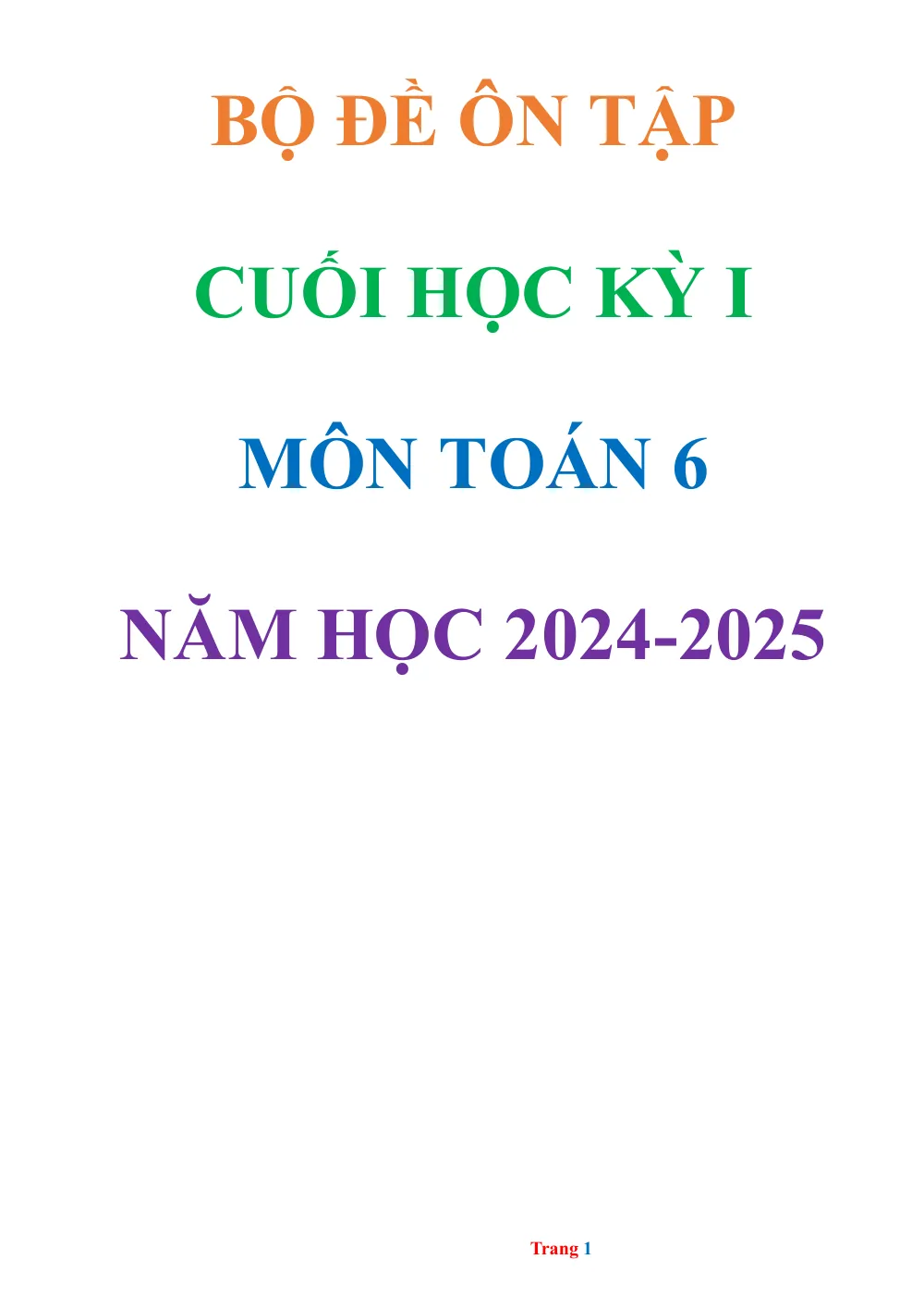 Xem trước trang 1 của "Đề ôn tập cuối học kỳ 1 - Toán 6 - Năm học 2024-2025"