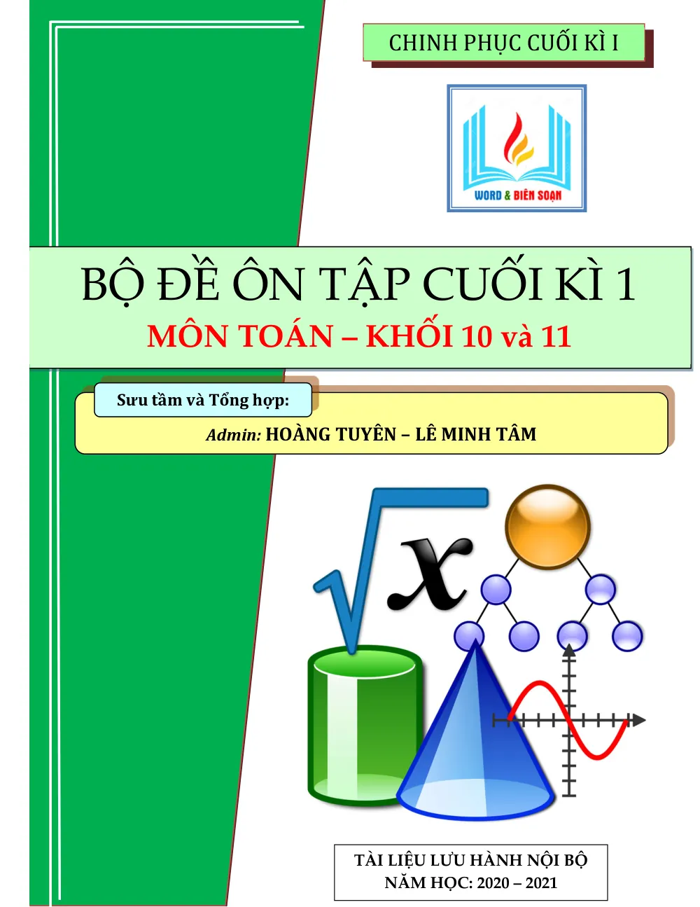 Xem trước trang 1 của "Bộ Đề Ôn Tập Cuối Kì 1 Môn Toán Khối 10 và 11 - Năm học 2020-2021"