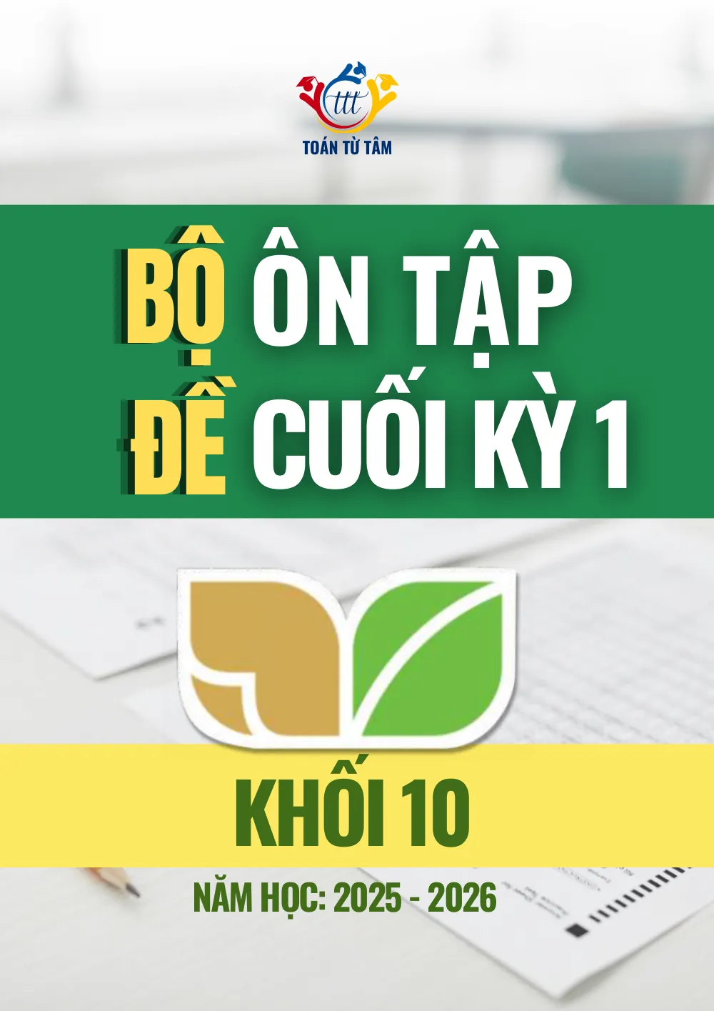 Xem trước trang 1 của "Bộ đề ôn tập cuối học kỳ 1 môn Toán 10 KNTTVCS - Năm học 2025-2026"