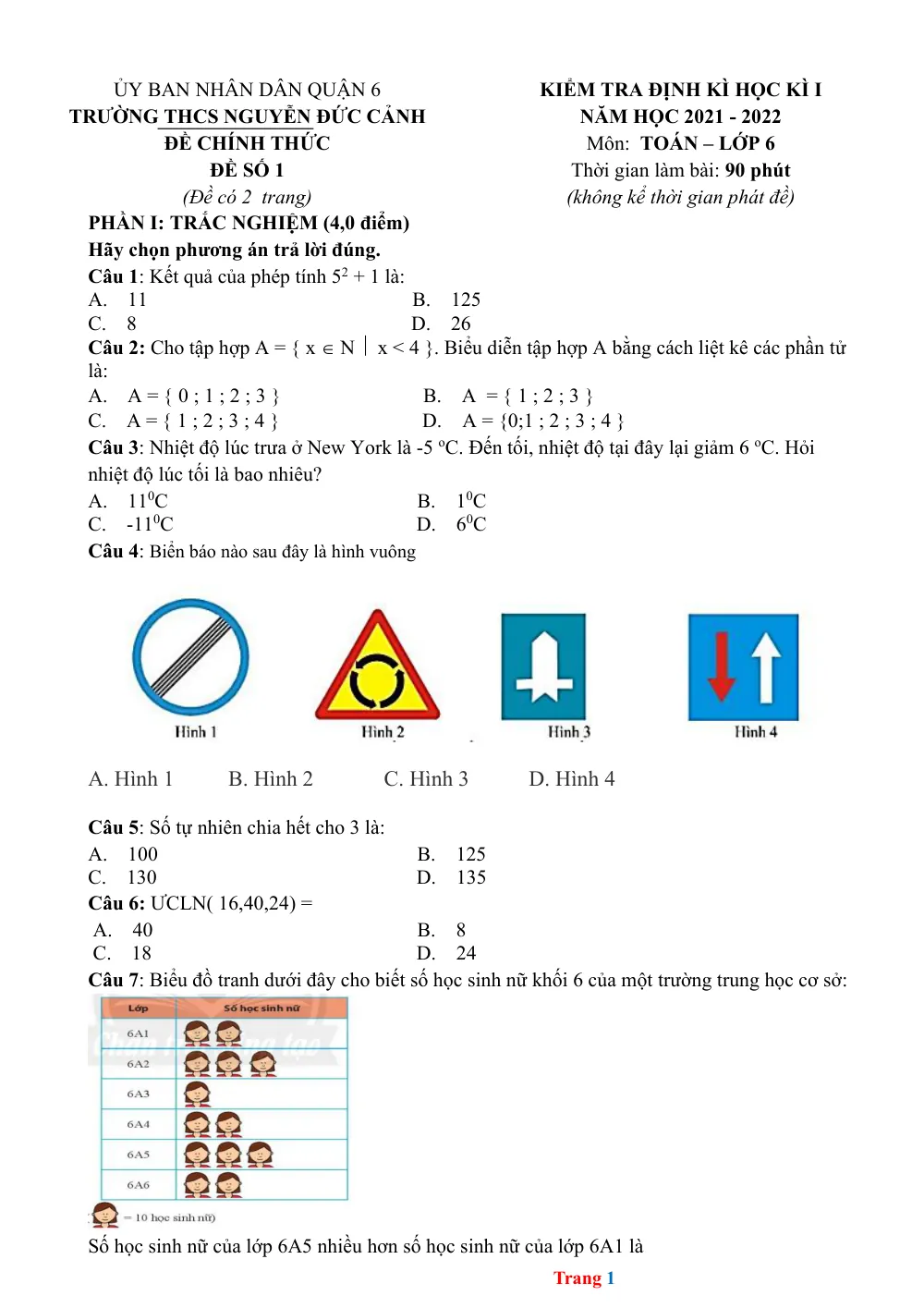 Xem trước trang 1 của "Đề Kiểm Tra Định Kỳ Học Kỳ I Toán 6 - Trường THCS Nguyễn Đức Cảnh - Quận 6 - TP. Hồ Chí Minh - Năm học 2021-2022"