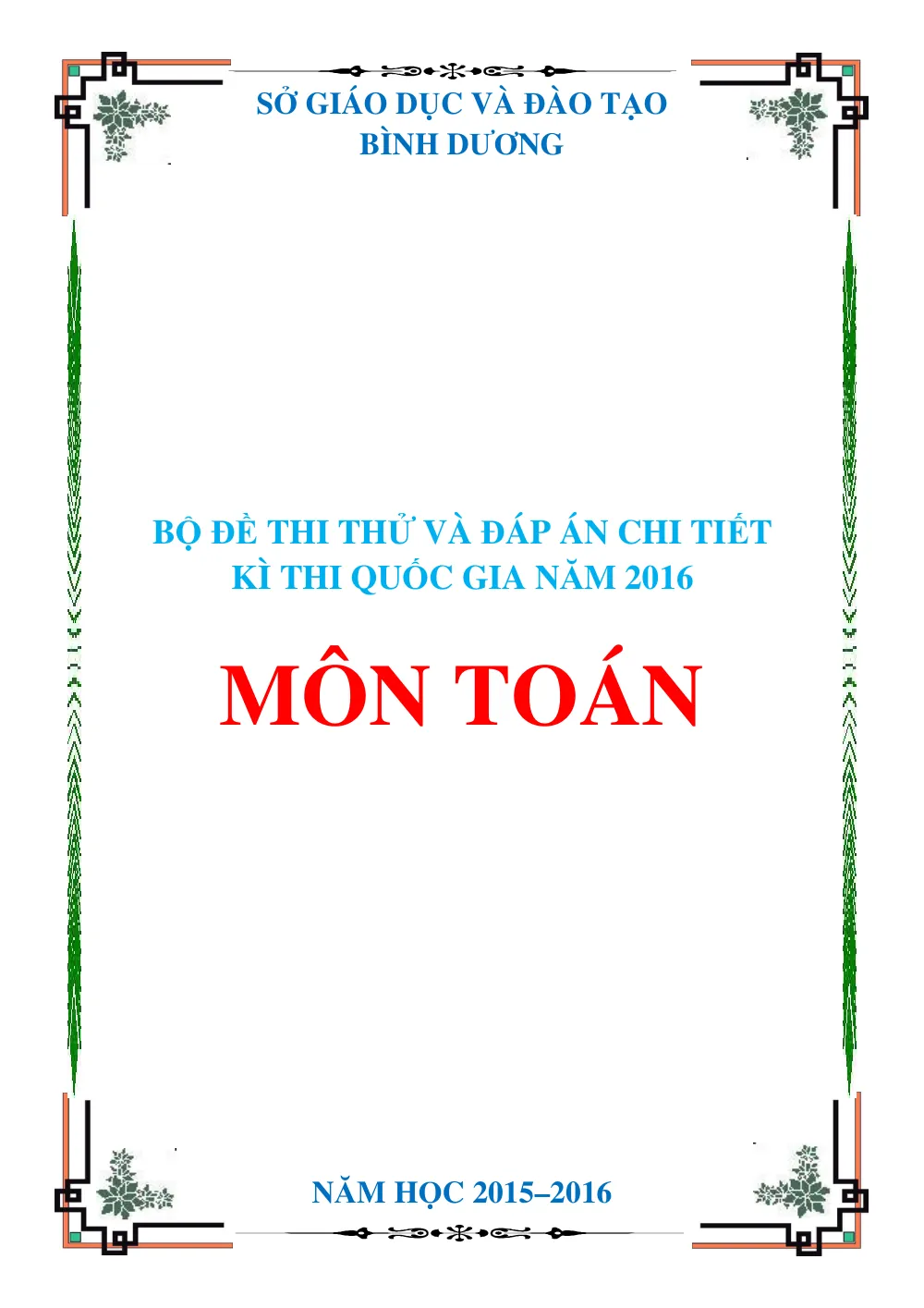 Xem trước trang 1 của "Tuyển tập 30 đề thi thử Quốc gia 2016 - Môn Toán lớp 12 - Sở GD&ĐT Bình Dương"