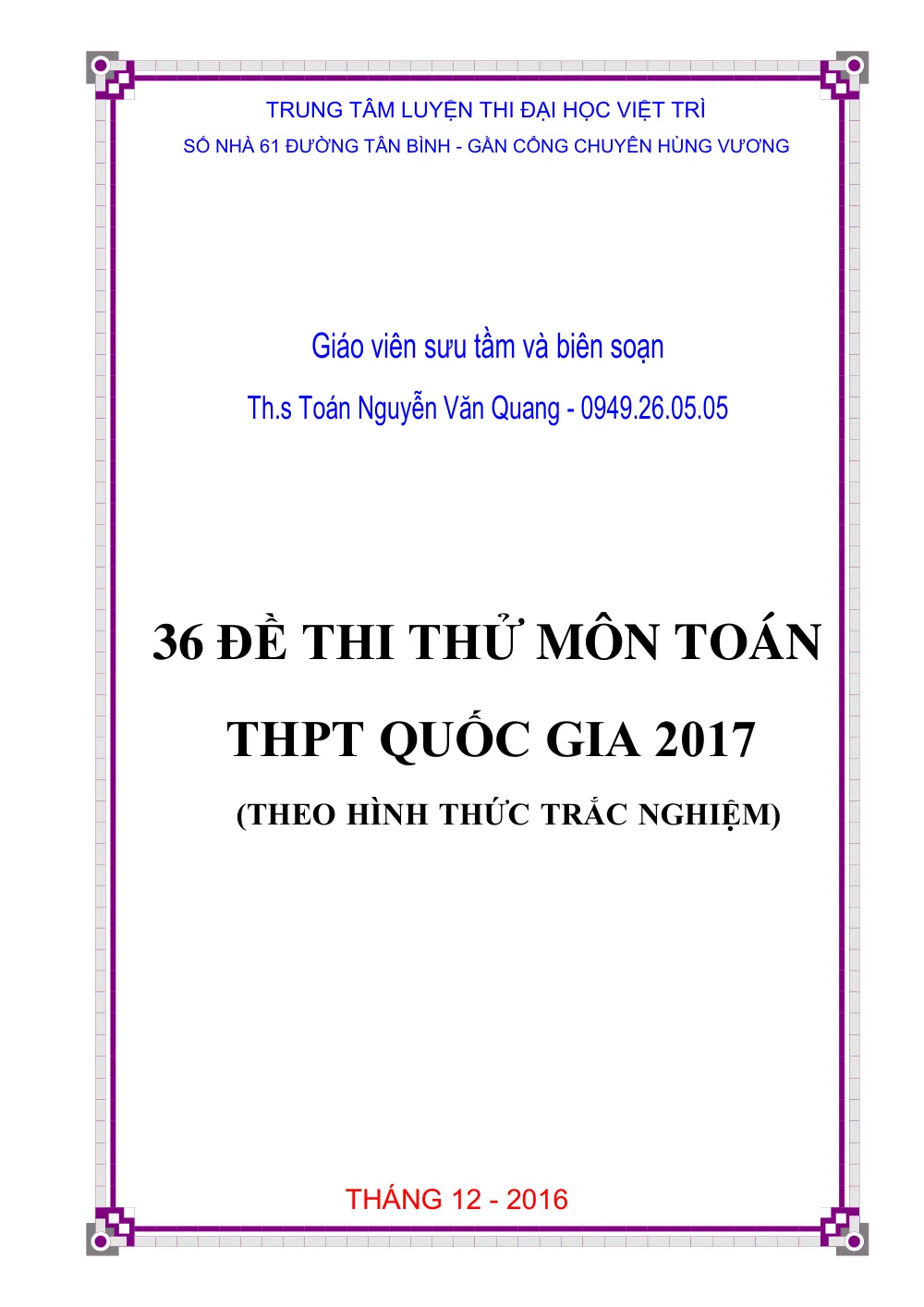 Xem trước trang 1 của "Tổng hợp 36 đề thi thử THPT Quốc gia 2017 môn Toán - Trung tâm luyện thi Đại học Việt Trì"