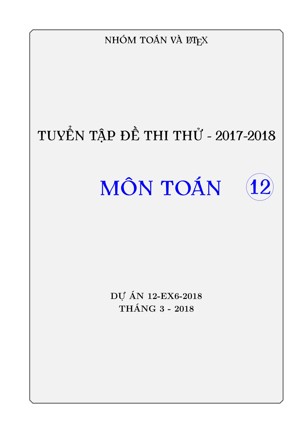 Xem trước trang 1 của "Tuyển tập đề thi thử môn Toán 12 - 2018 (kèm lời giải)"