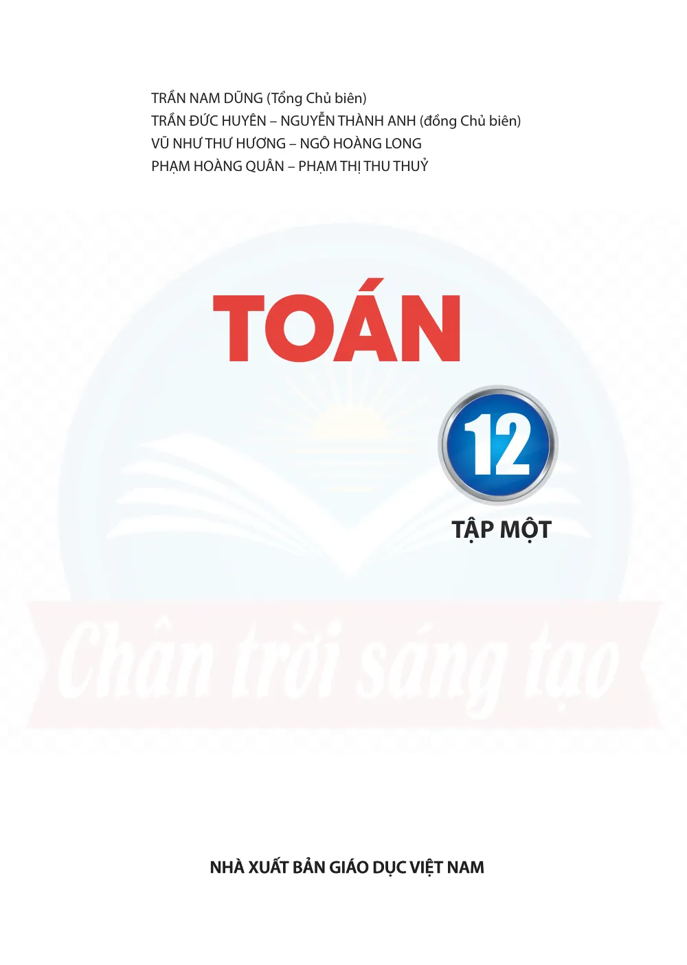Xem trước trang 1 của "Sách Giáo Khoa Toán 12 - Chân Trời Sáng Tạo - Tập Một"