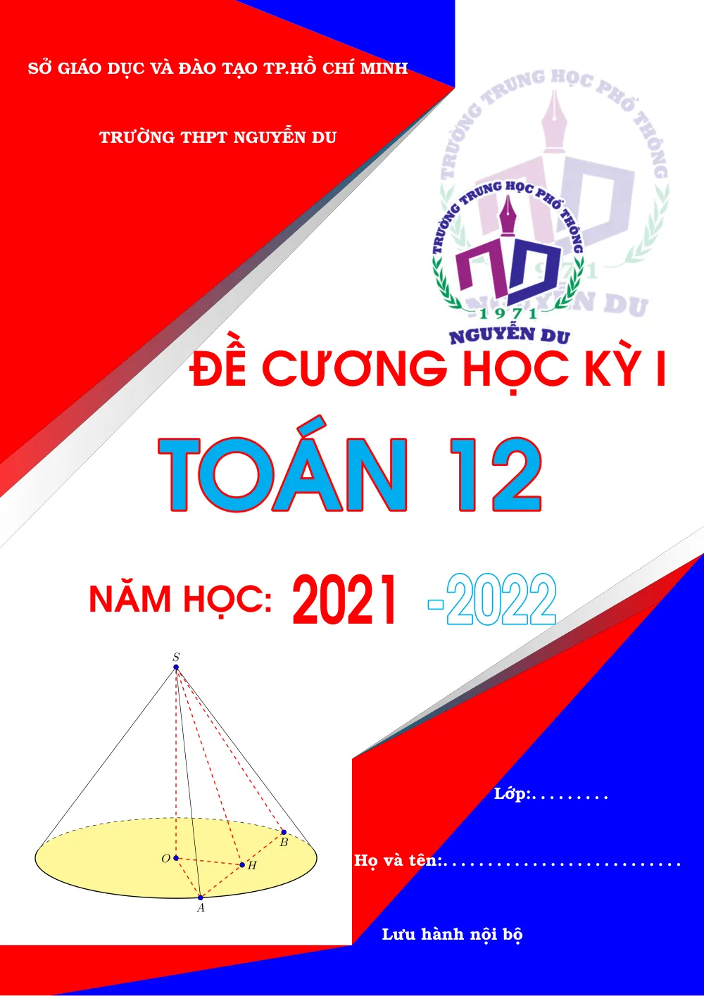 Xem trước trang 1 của "Đề Cương Học Kỳ 1 Toán 12 Năm học 2021-2022 - Trường THPT Nguyễn Du - TP. Hồ Chí Minh"