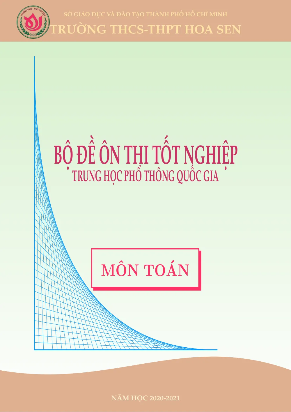 Xem trước trang 1 của "Bộ Đề Ôn Thi Tốt Nghiệp THPT Quốc Gia Môn Toán - Năm học 2020-2021 - TP. Hồ Chí Minh"