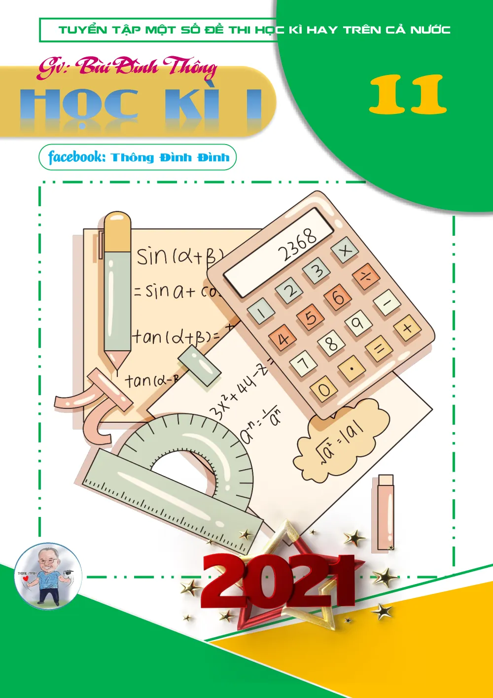 Xem trước trang 1 của "Tuyển tập đề thi học kỳ 1 Toán 11 - Năm 2020-2021 (Bùi Đình Thông)"