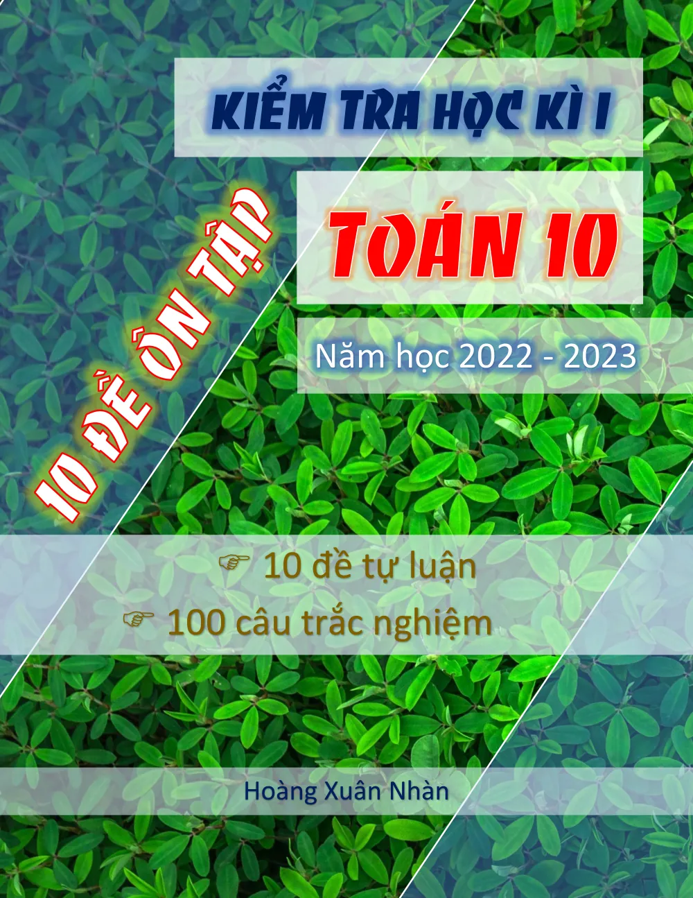 Xem trước trang 1 của "10 đề tự luận ôn tập kiểm tra cuối học kỳ 1 Toán 10 - Năm học 2022 - 2023 (có lời giải chi tiết)"