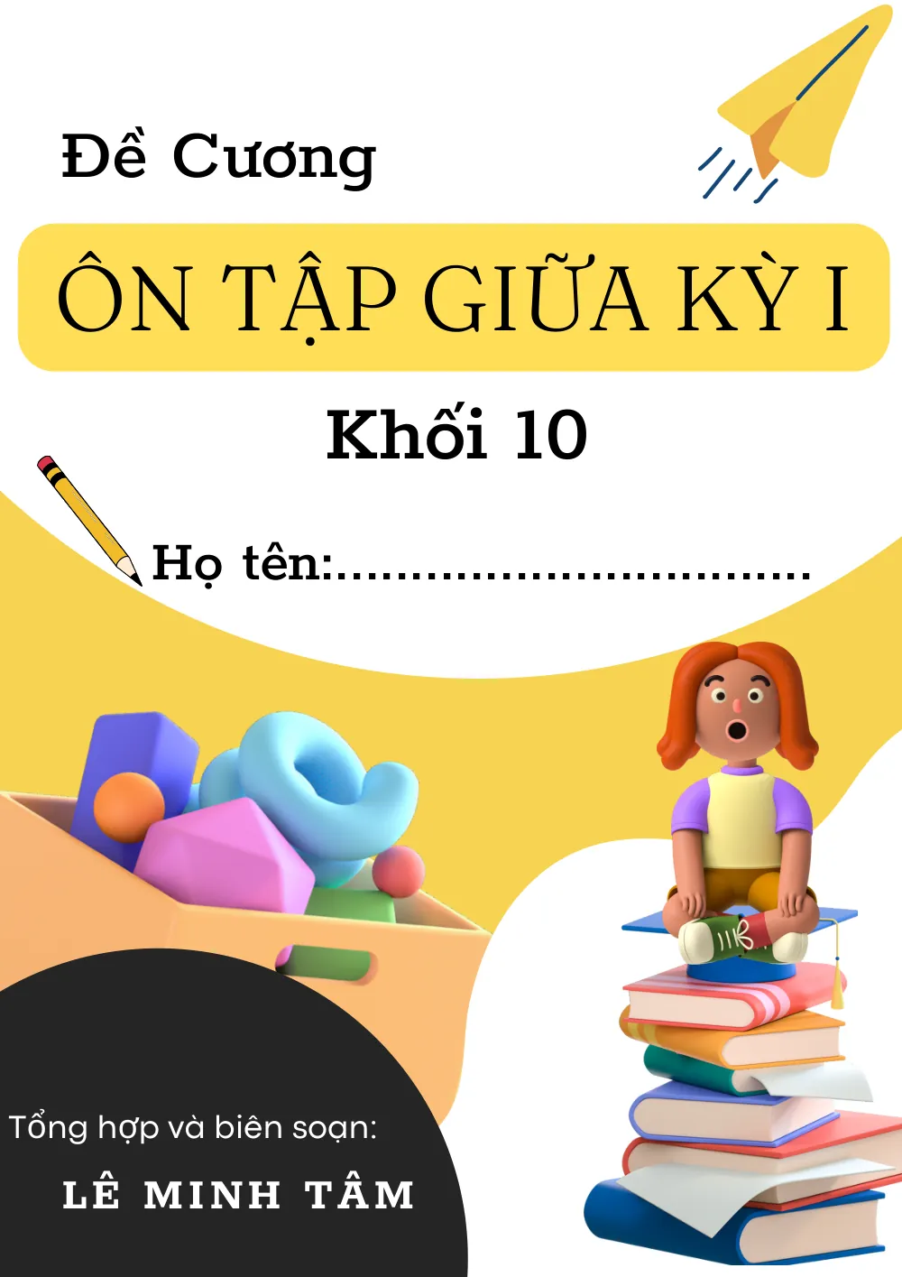 Xem trước trang 1 của "Đề Cương Ôn Tập Giữa Kỳ I - Toán 10 - Lê Minh Tâm"