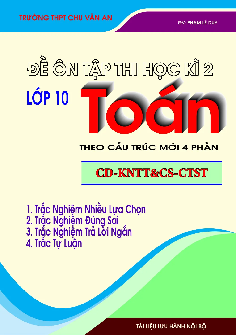 Xem trước trang 1 của "Bộ Đề Ôn Tập Kiểm Tra Cuối Học Kỳ 2 Môn Toán 10 - Trường THPT Chu Văn An"